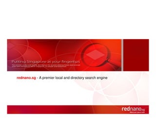 rednano.sg - A premier local and directory search engine
 