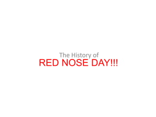 RED NOSE DAY!!! The History of 