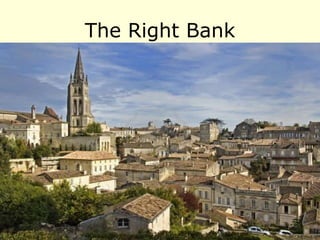 The Right Bank
 