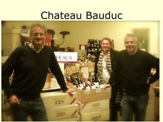 Chateau Bauduc
 