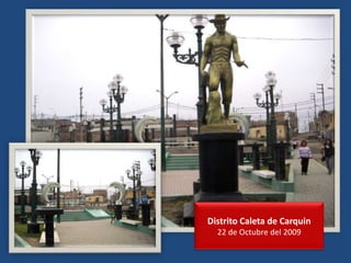 Distrito Caleta de Carquin 22 de Octubre del 2009 
