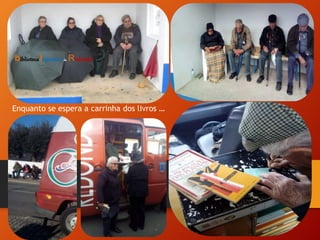 bibliotecaItinerante de Redondo
Enquanto se espera a carrinha dos livros …
 