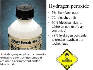 Hydrogen peroxide 3% disinfects cuts 6% bleaches hair 30% bleaches skin to white on contact (very corrosive) 98% hydrogen peroxide is used as oxidizer for rocket fuel. 