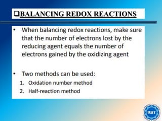 13
BALANCING REDOX REACTIONS
 