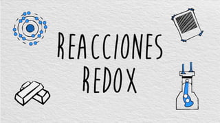 REDOX REACCIONES.pptx