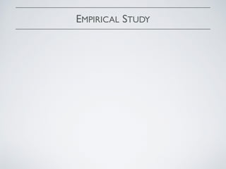 EMPIRICAL STUDY
 