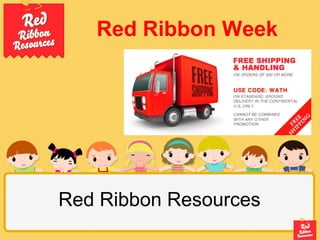 Red Ribbon Week
Red Ribbon Resources
 