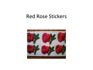 Red Rose Stickers…
for Your Church Visitors or Guests
 