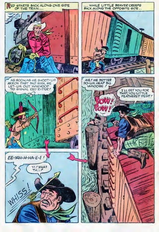 (S?EP STAETS BACK ALONG- ONE SI
* OF THE TKAIN . . —
PS
--*"1
i
5"
J
...WHILE LITTLE BEAVEE CREEPS
9ACK ALONG THE OPPOSITE SIPE .
.
 