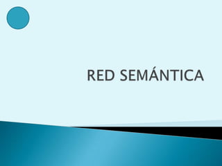 RED SEMÁNTICA    