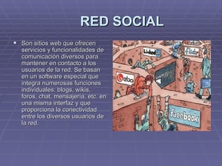 RED SOCIAL ,[object Object]