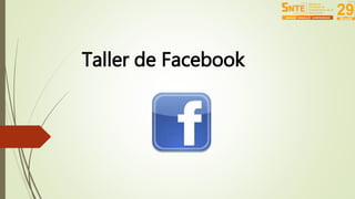 Taller de Facebook 
 