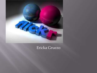Ericka Gruezo
 