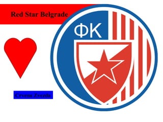Red Star Belgrade Crvena Zvezda 