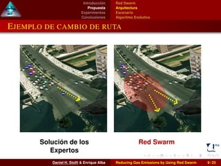 Reducing Gas Emissions in Smart Cities by Using the Red Swarm Architecture (CAEPIA'13)