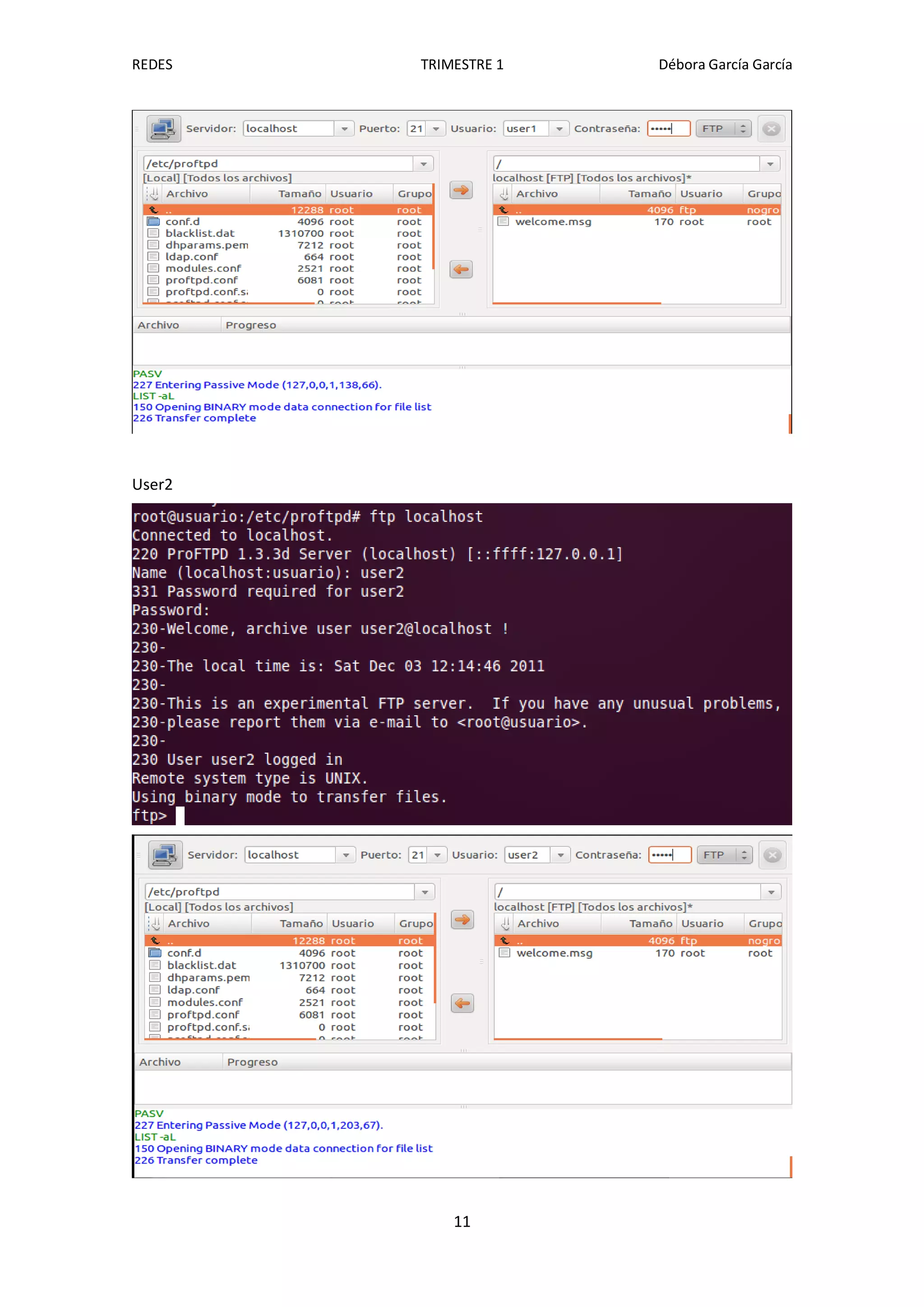 REDES   TRIMESTRE 1   Débora García García




User2




            11
 