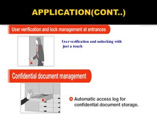 User verification and unlocking with just a touch 