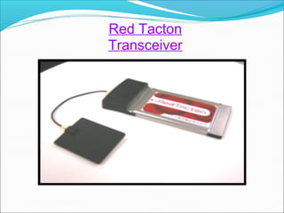 Red Tacton
Transceiver
 