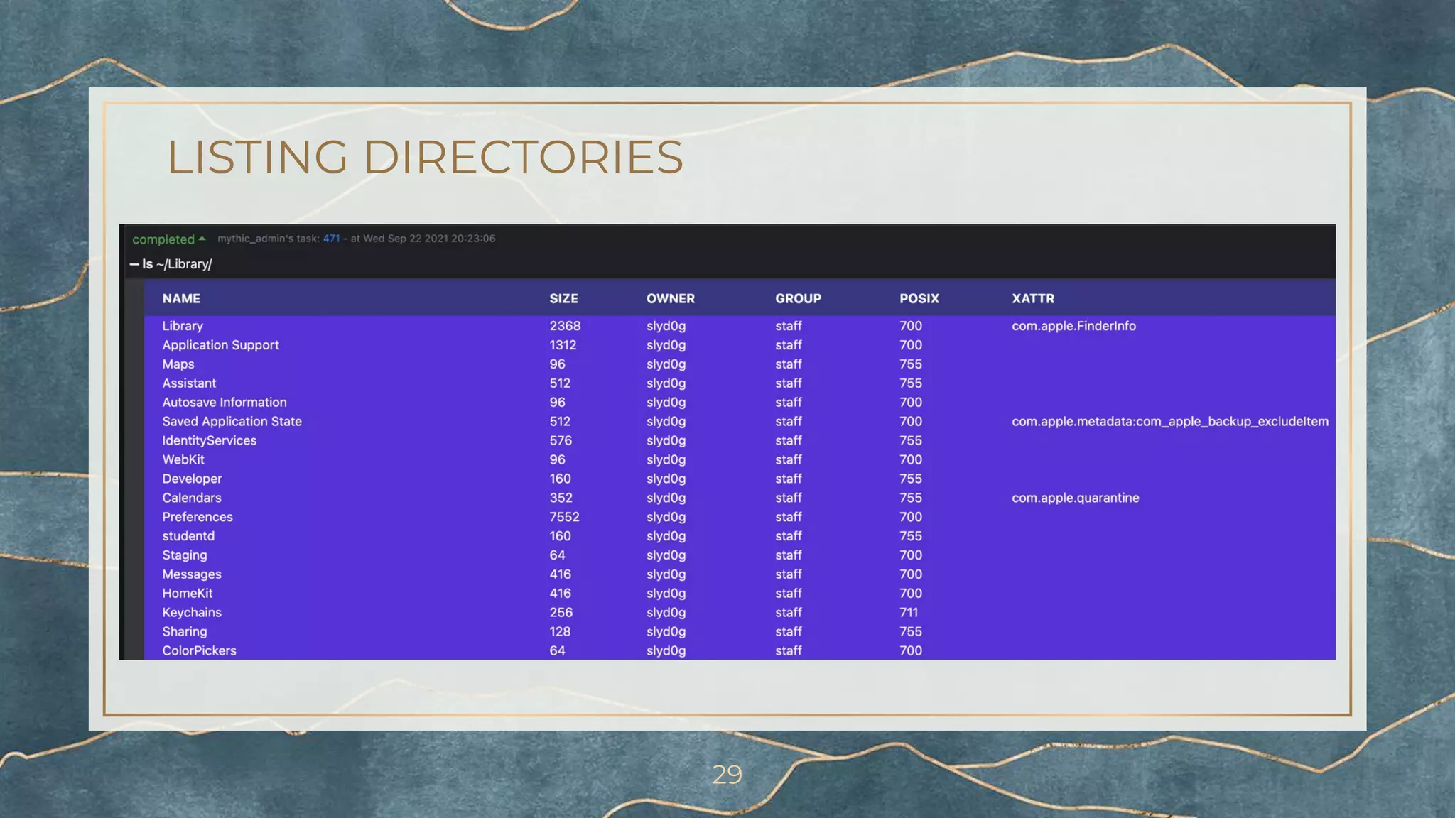 LISTING DIRECTORIES
29
 