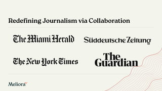 Redefining Journalism via Collaboration
 