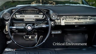 Critical Environment
 