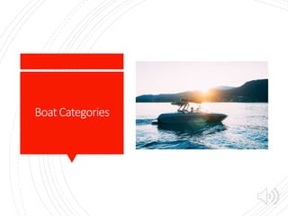 Boat Categories
 