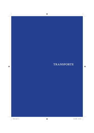 transporte




IDENE.indb 43            24/2/2009 10:30:59
 