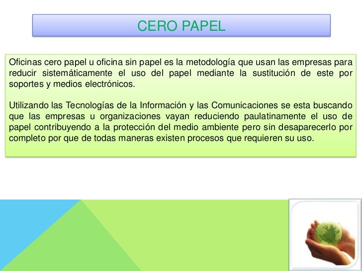 Reducción o eliminación del uso del papel