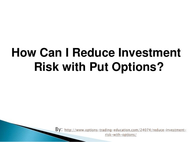 How do stock options reduce risk