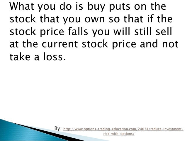 How do stock options reduce risk
