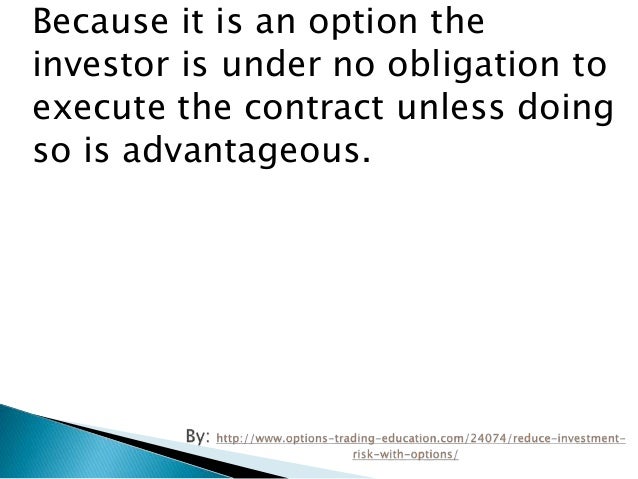 How can stock options be used to reduce risk