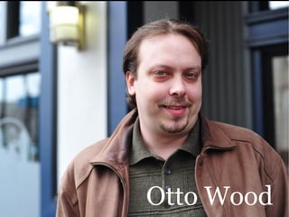Otto Wood
 