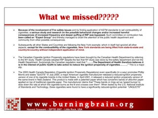 Reduced Ignition Propensity Cigarettes – Facts, Fiction and Manipulations