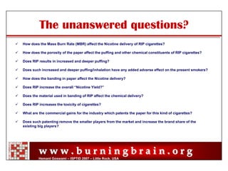 Reduced Ignition Propensity Cigarettes – Facts, Fiction and Manipulations