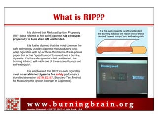 Reduced Ignition Propensity Cigarettes – Facts, Fiction and Manipulations