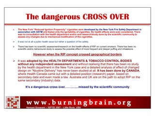 Reduced Ignition Propensity Cigarettes – Facts, Fiction and Manipulations