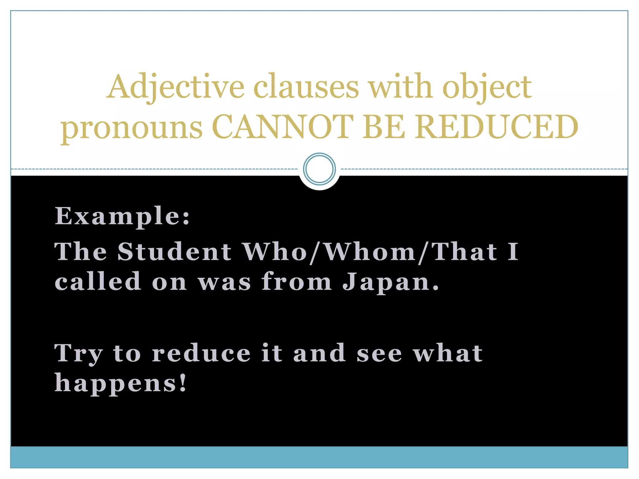 Reduced With English Grammar: Reduced Adjective Clauses – PBLZJC
