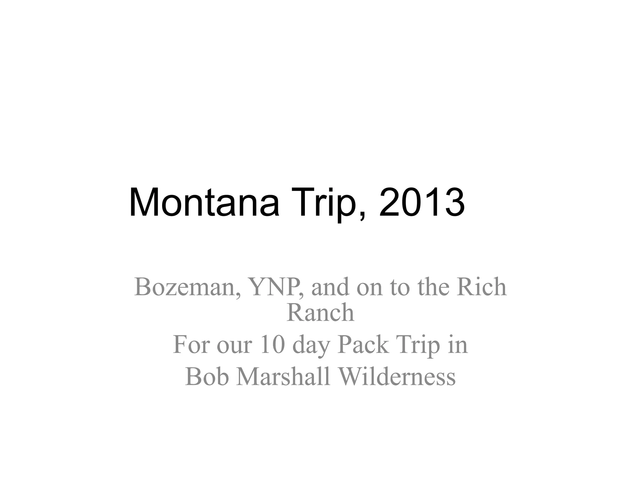 Bob Marshall Wilderness Area, Montana PPT