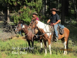 Becky and her
Dad, Paul
 
