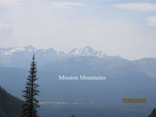 Mission Mountains
 