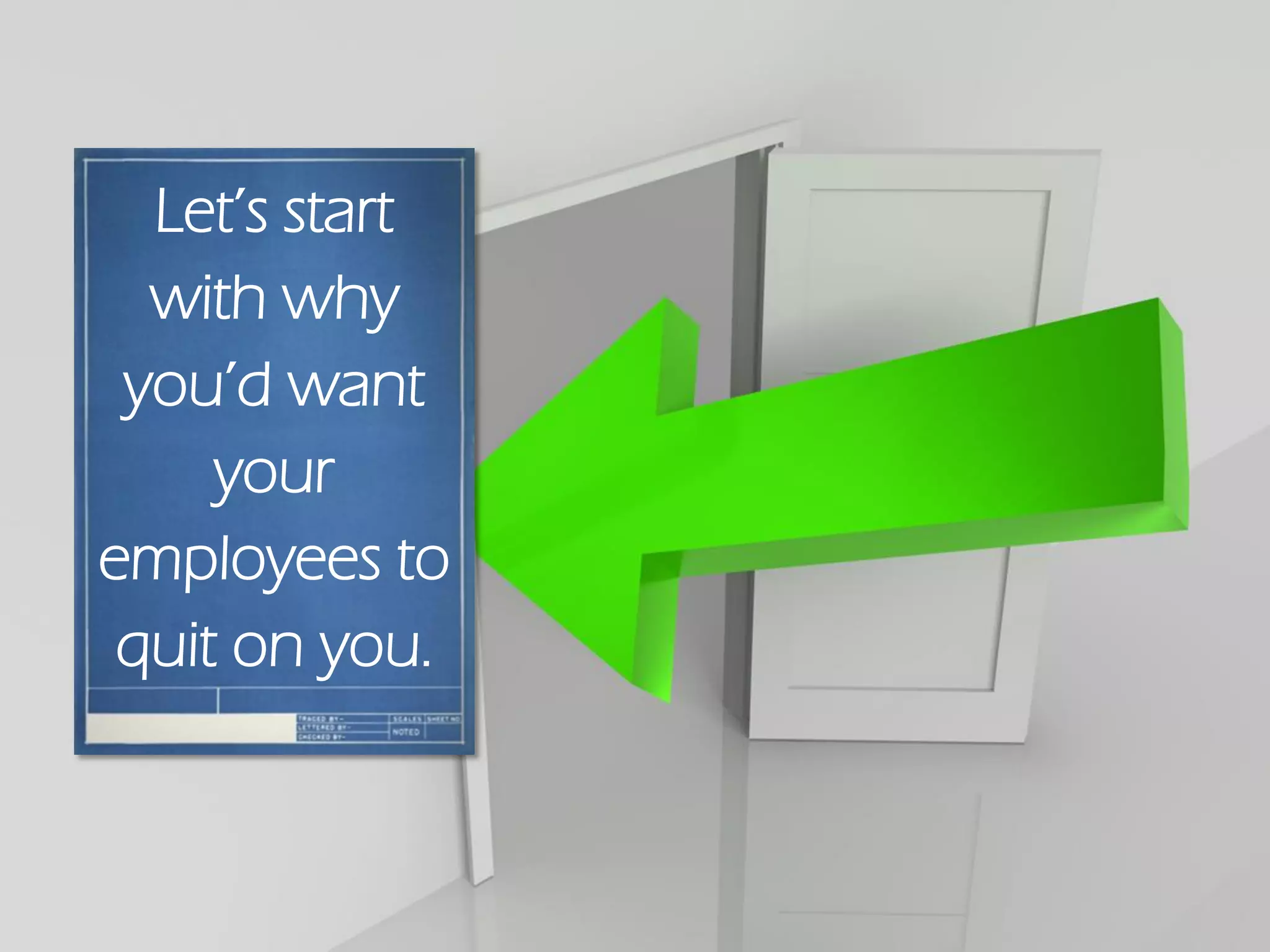 Reduce employee turnover - Help your employees quit their day job | PDF