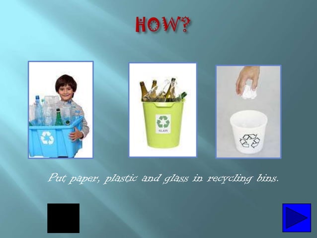 Reduce reuse recycle | PPTX | Home & Garden