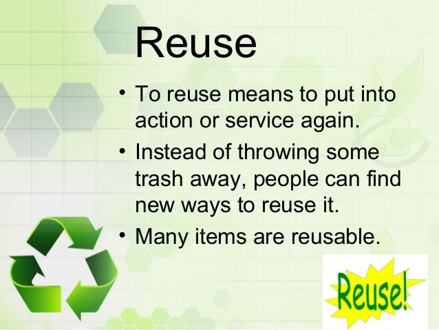 Reduce Reuse Recycle Projects