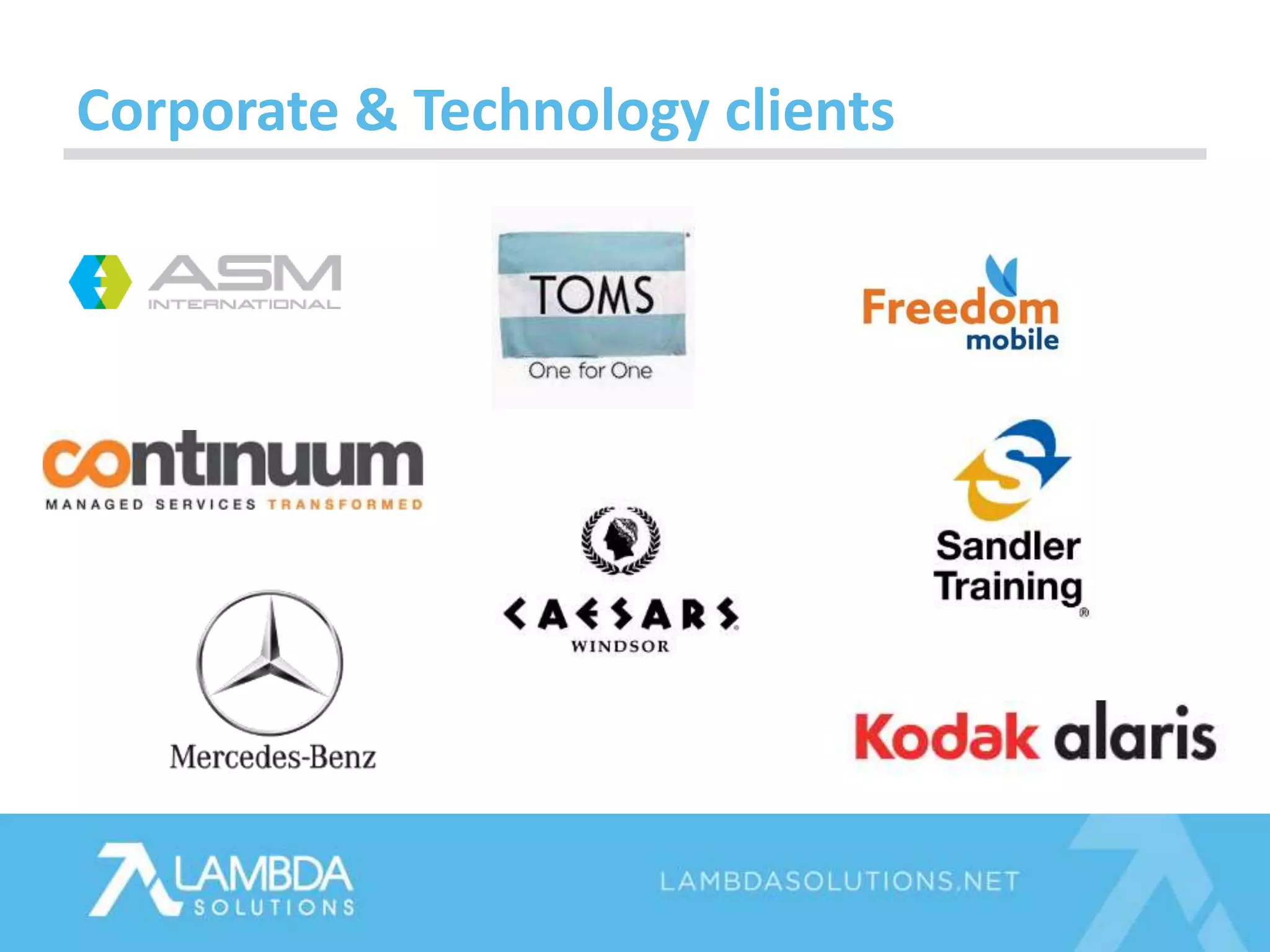 Corporate & Technology clients
 