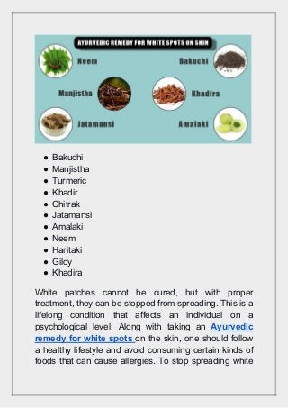 Reduce The White Spots On The Skin With Ayurveda Reduce The White Spots On The Skin With Ayurveda