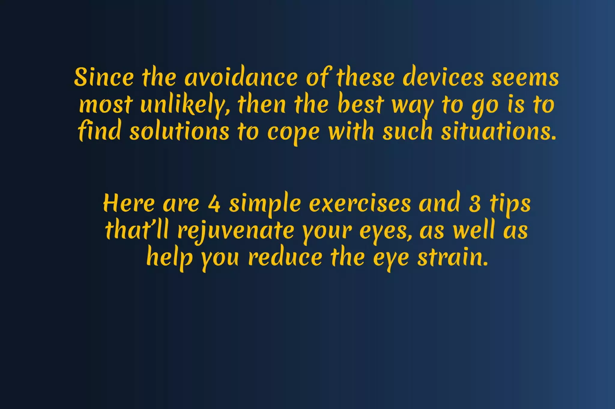 Exercises & Tips To Reduce Your Eye Strain