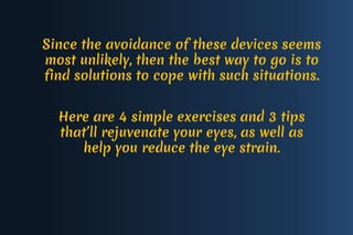 Exercises & Tips To Reduce Your Eye Strain | PDF