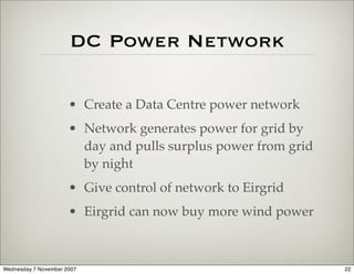 DC Power Network

                      • Create a Data Centre power network
                      • Network generates pow...