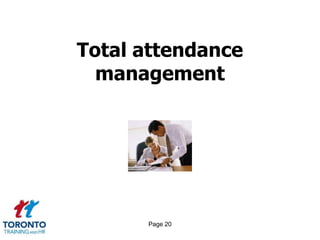 Page 20
Total attendance
management
 