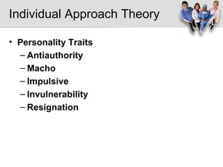 Individual Approach Theory Personality Traits  Antiauthority Macho Impulsive Invulnerability Resignation 